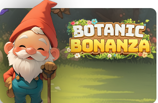 Botanic Bonanza